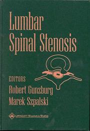 Lumbar spinal stenosis by Marek Szpalski, Robert Gunzburg