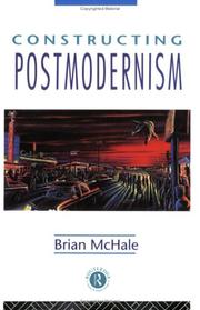 Cover of: Constructing postmodernism by Brian McHale