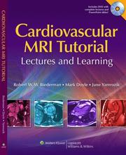 Cover of: Cardiovascular MRI Tutorial: Lectures and Learning