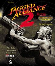 Jagged Alliance 2 : official strategies & secrets