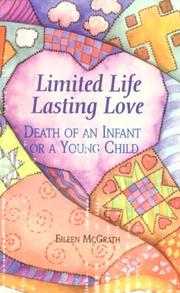 Limited Life, Lasting Love by Eileen McGrath