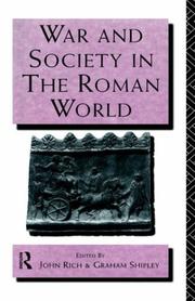 War and society in the Roman world by Rich, John, Graham Shipley
