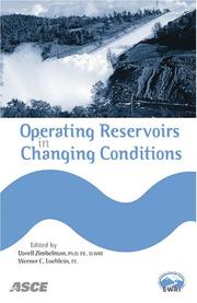 Operating reservoirs in changing conditions : proceedings of the operations management 2006 conference, August 14-16, 2006, Sacramento, California