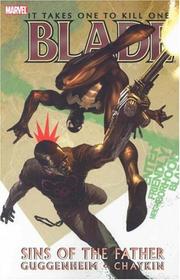 Cover of: Blade Vol. 2: Sins of the Father (Marvel Comics)