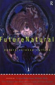 Cover of: FutureNatural: nature, science, culture