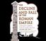 Cover of: The Decline and Fall of the Roman Empire