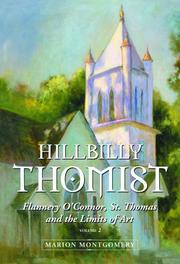 Cover of: Hillbilly Thomist: Flannery O'Connor, St. Thomas, and the Limits of Art, Vol. 2