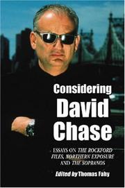Cover of: Considering David Chase: Essays on <I>The Rockford Files, Northern Exposure</I> and <I>The Sopranos</I>