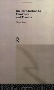 Cover of: An Introduction to Feminism and Theatre by Aston, Elaine.