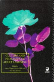 Cover of: Culture and processes of adult learning: a reader