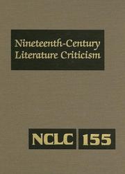 Cover of: Nineteenth-Century Literature Criticism, Vol. 155 (Nineteenth Century Literature Criticism)