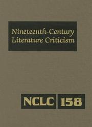 Cover of: Nineteenth-Century Literature Criticism, Vol. 158 (Nineteenth Century Literature Criticism)