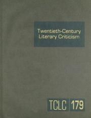 Cover of: Twentieth-century Literary Criticism: Criticism of the Works of Novelist, Poets, Playwrights, Short Story Writers, and Other creative Wroters Who Lived ... Firs (Twentieth Century Literary Criticism)