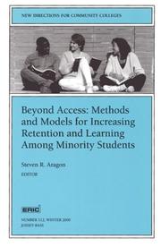 Cover of: Beyond Access: Methods and Models for Increasing Retention and Learning Success Among Minority Students: New Directions for Community Colleges (J-B CC Single Issue Community Colleges)