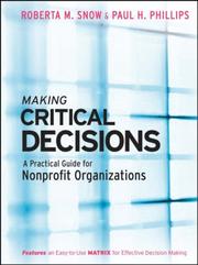 Making critical decisions : a practical guide for nonprofit organizations