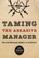 Cover of: Taming The Abrasive Manager