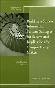 Building a Student Information System: Strategies for Success and Implications for Campus Policy Makers by Don Hossler