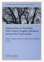 Cover of: Approaches to Teaching Non-Native English Speakers Across the Curriculum: New Directions for Teaching and Learning (J-B TL Single Issue Teaching and Learning)