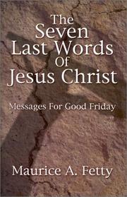 Cover of: Seven Last Words of Jesus Christ
