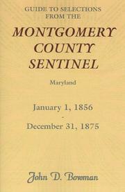 Cover of: Guide to Selections from the Montgomery County Sentinel, Maryland, January 1, 1856 - December 31, 1875