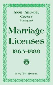 Cover of: The African American Collection: Anne Arundel County, Maryland Marriage Licenses, 1865-1888