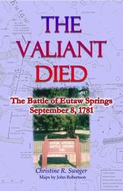 Valiant Died by Christine R. Swager