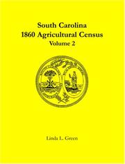 Cover of: South Carolina 1860 Agricultural Census: Volume 2