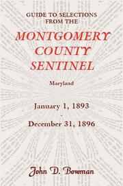 Cover of: Guide to Selections from the Montgomery County Sentinel, Maryland, January 1, 1893 - December 31, 1896