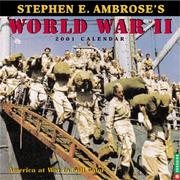 Cover of: Stephen E. Ambrose's World War II 2001 Calendar