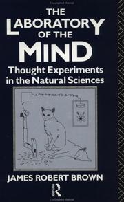 The laboratory of the mind : thought experiments in the natural sciences