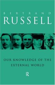 Our knowledge of the external world by Bertrand Russell
