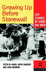 Cover of: Growing Up Before Stonewall: Life Stories of Some Gay Men
