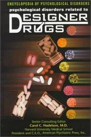 Cover of: Psychological Disorders Related to Designer Drugs (Encyclopedia of Psychological Disorders Series)