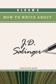 Bloom's how to write about J.D. Salinger