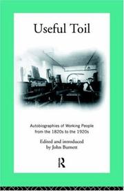 Useful toil : autobiographies of working people from the 1820s to the 1920s