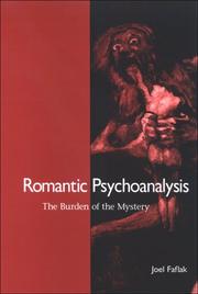 Romantic psychoanalysis : the burden of the mystery