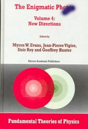 The enigmatic photon. Vol. 4, New directions