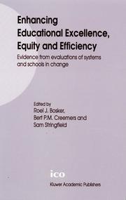 Cover of: Enhancing Educational Excellence, Equity and Efficiency - Evidence from Evaluations of Systems and Schools in Change