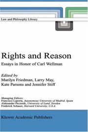 Cover of: Rights and Reason: Essays in Honor of Carl Wellman (Law and Philosophy Library)