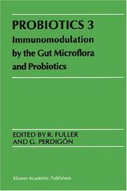 Cover of: Probiotics 3 - Immunomodulation by the Gut Microflora and Probiotics