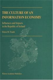 The culture of an information economy : influences and impacts in the Republic of Ireland