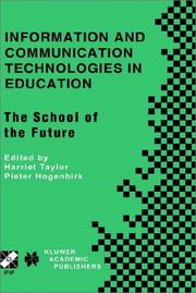 Information and communication technologies in education : the school of the future : IFIP TC3 WG3.1 International Conference on the Bookmark of the School of the Future, April 9-14, 2000, Viña del Mar