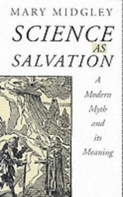 Cover of: Science as Salvation: A Modern Myth and its Meaning