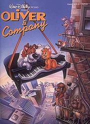 Cover of: Walt Disney Pictures Presents Oliver & Company: Piano, Vocal, Guitar