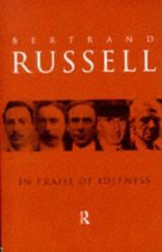 In Praise of Idleness and Other Essays by Bertrand Russell