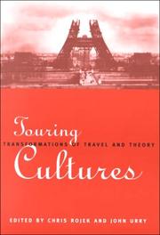 Touring cultures : transformations of travel and theory