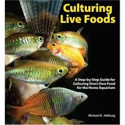 Culturing Live Foods by Mike Hellweg