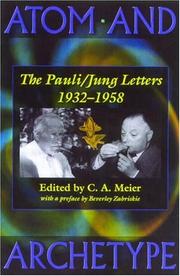 Atom and archetype : the Pauli/Jung letters, 1932-1958