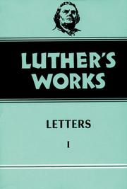 Luther's Works Letters I (Luther's Works) (Luther's Works) by Gottfried G. Krodel