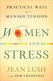 Cover of: Women and Stress, repack: Practical Ways to Manage Tension